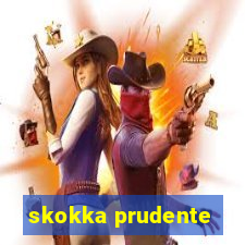 skokka prudente